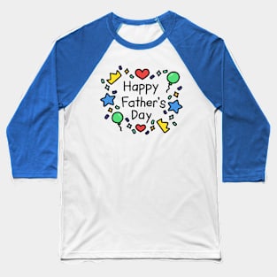 Happy Father's Day Baseball T-Shirt